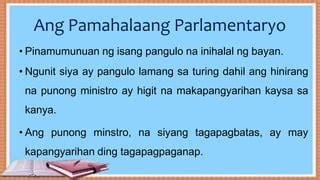 Ano ang kahulugan ng Parlamentaryo .
